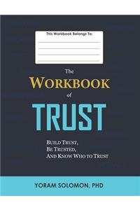 The WORKBOOK of TRUST