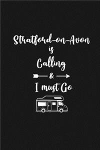 Stratford-on-Avon is Calling and I Must Go