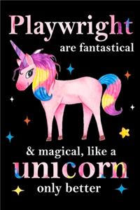 Playwright are fantastical & magical, like a unicorn only better, employee appreciation notebook