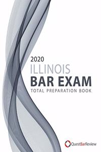 2020 Illinois Bar Exam Total Preparation Book