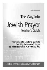 The Way Into Jewish Prayer Teacher's Guide