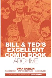 Bill & Ted's Excellent Comic Book Archive