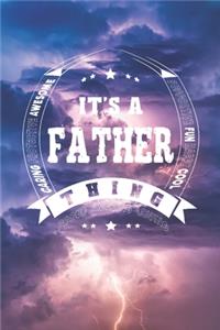 It's A Father Thing Proud Amazing Loving