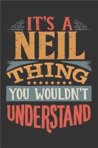 Its A Neil Thing You Wouldnt Understand