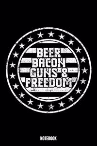 Beer Bacon Guns & Freedom Notebook