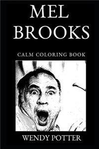 Mel Brooks Calm Coloring Book