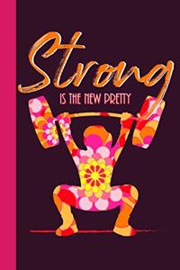Strong Is The New Pretty