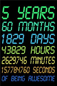 5 Years Of Being Awesome