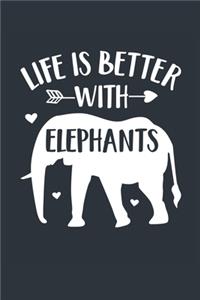 Life Is Better With Elephants Notebook - Elephant Gift for Elephant Lovers - Elephant Journal - Elephant Diary