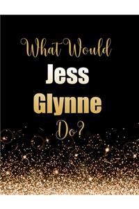 What Would Jess Glynne Do?