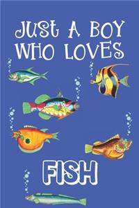 Just A Boy Who Loves Fish
