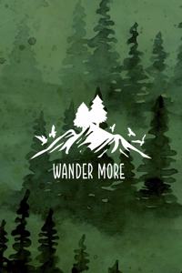 Wander More