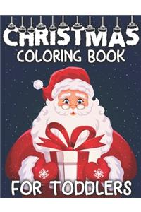 Christmas Coloring Book For Toddlers