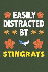 Easily Distracted By Stingrays