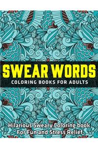 Swear Words Coloring Books for Adults