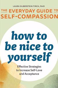 How to Be Nice to Yourself