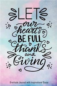 Gratitude Journal with Inspirational Quote