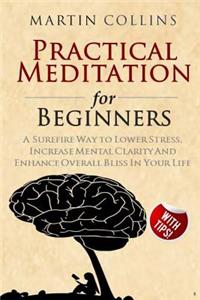 Practical Meditation for Beginners