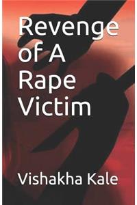 Revenge of a Rape Victim