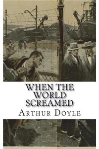 When the World Screamed