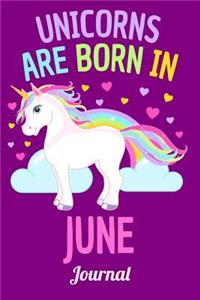Unicorns Are Born in June Journal