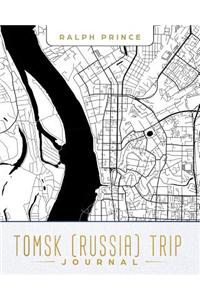 Tomsk (Russia) Trip Journal