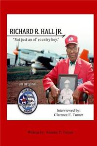 Richard R. Hall Jr. An Original Tuskegee Airman