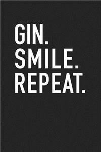 Gin Smile Repeat