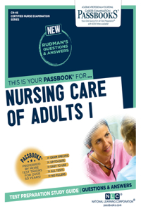 Nursing Care of Adults I (Cn-46)