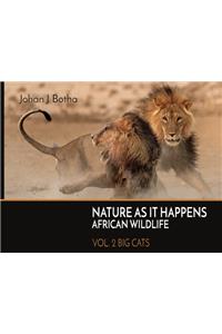 Nature As It Happens African Wildlife