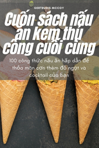 Cuốn sách nấu ăn kem thủ công cuối cùng