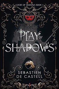 Play of Shadows : Thrills, Wit And Swordplay with a new generation of the Greatcoats!