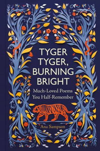 Tyger Tyger, Burning Bright