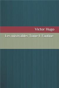 Les Misérables Tome I