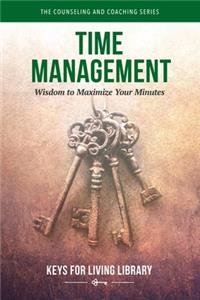 Keys for Living: Time Management