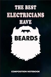 The Best Electricians Have Beards