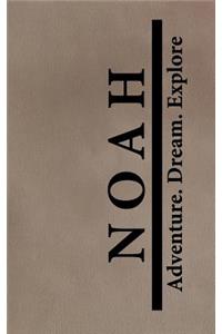 Noah Adventure Dream Explore