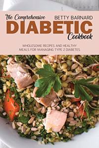 The Comprehensive Diabetic Cookbook