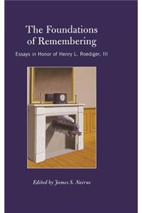 The Foundations of Remembering