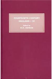 Fourteenth Century England III