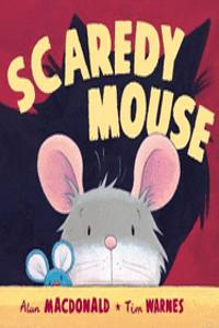 Scaredy Mouse