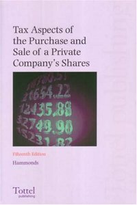 Tax Aspects of the Purchase and Sale of a Private Company's Shares