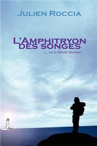 L'Amphitryon Des Songes
