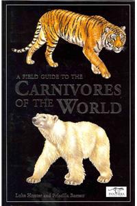 Field Guide to the Carnivores of the World