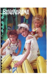 Bananarama: It Ain't What You Do