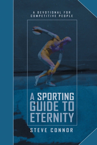 A Sporting Guide to Eternity