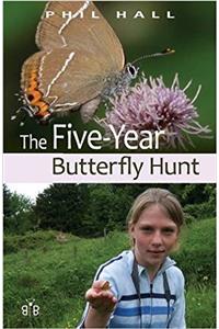 The Five-Year Butterfly Hunt