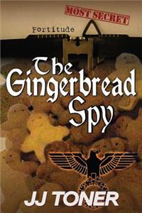 Gingerbread Spy