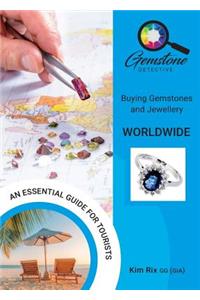 The Gemstone Detective: Buying Gemstones and Jewellery Worldwide