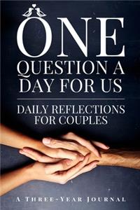 One Question a Day for Us